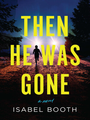 cover image of Then He Was Gone